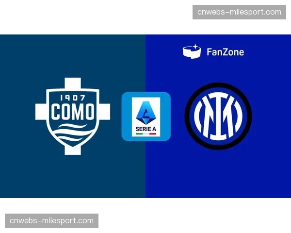 国际米兰4-3惊天逆转科莫，图拉姆双响助球队扩大领先优势